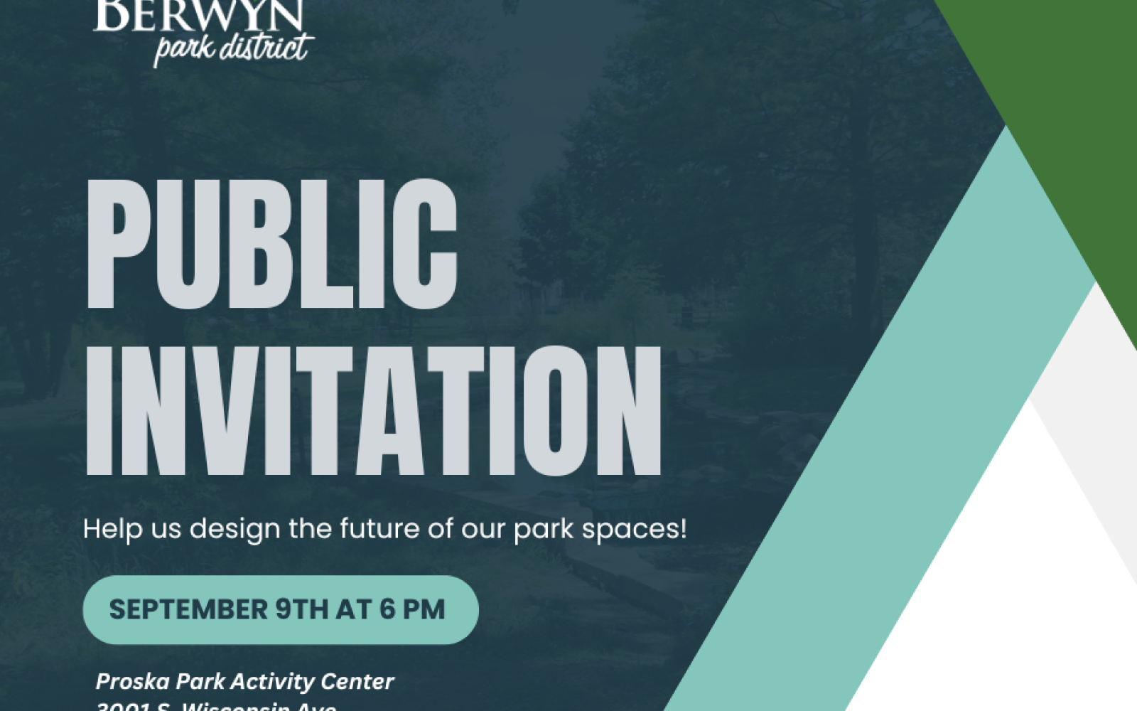 graphic that says public invitation. Help us design the future of our park spaces!