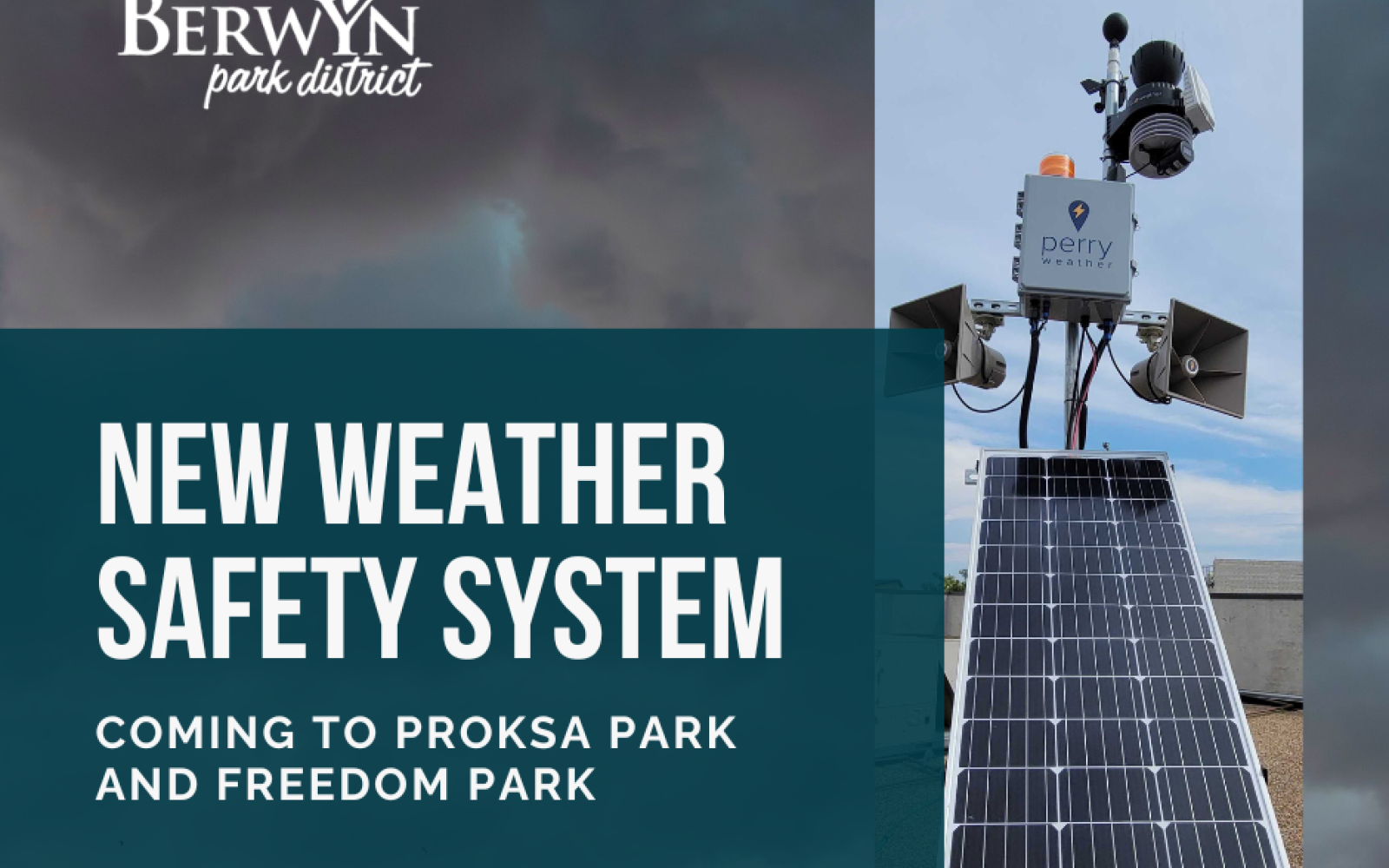 Graphic with the words New Weather Safety System Coming to Proksa Park and Freedom Park and an image of a weather safety device