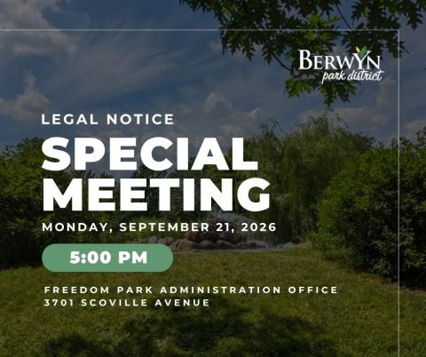 Graphic says - Legal Notice, Special Meeting - Monday, September 21, 2026 5:00 PM Freedom Park Administrative Building